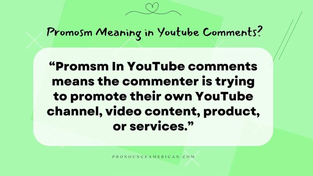 What Does Promosm Mean In Youtube Comments 